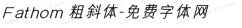 Fathom 粗斜体字体转换